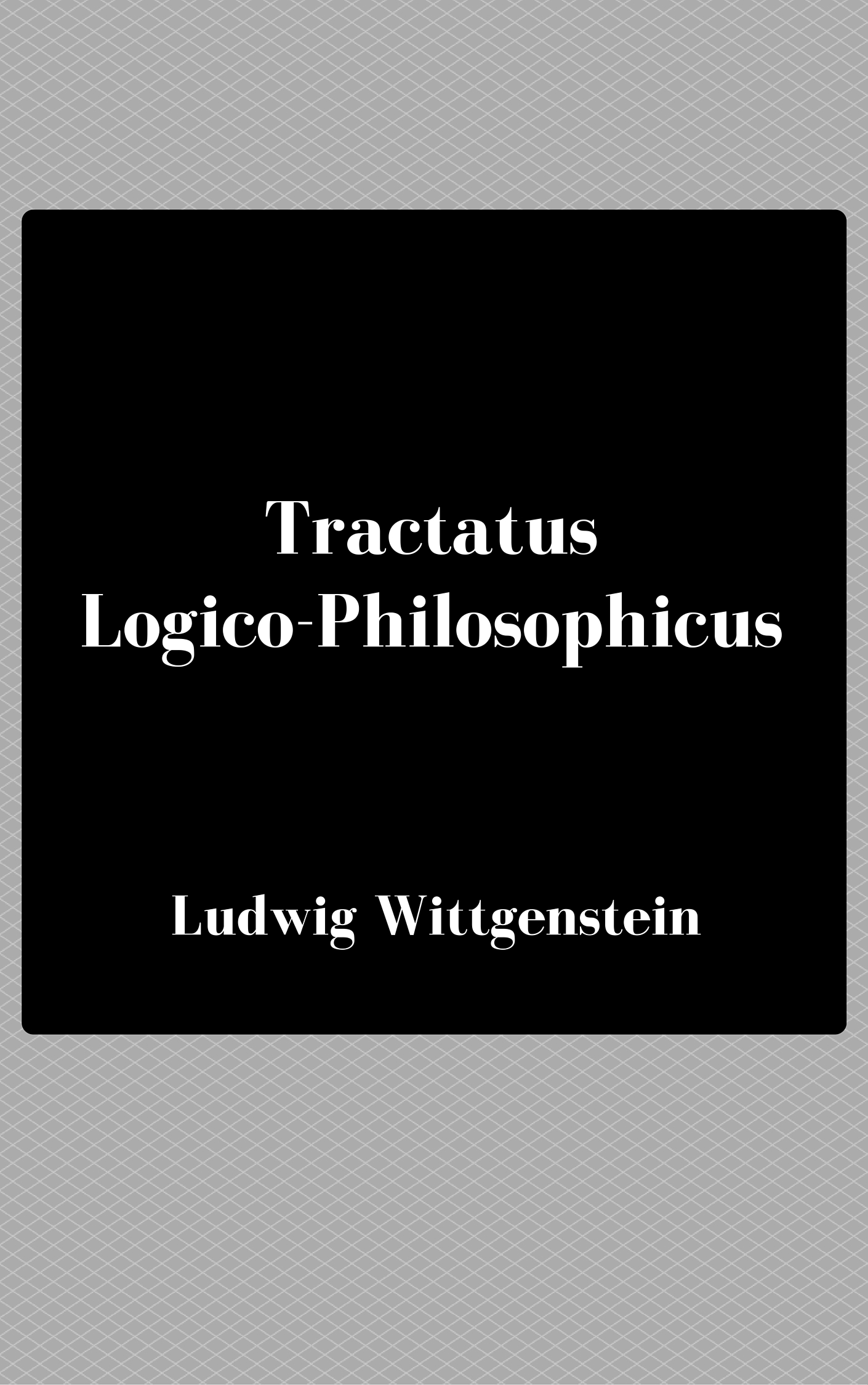 Title details for Tractatus Logico-Philosophicus by Ludwig Wittgenstein - Available
